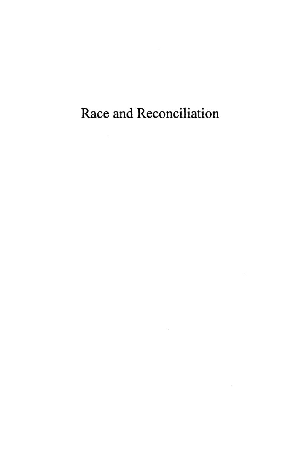 Race and Reconciliation Redressing Wounds of Injustice 1st Edition â€“ PDF/EPUB Version Downloadable