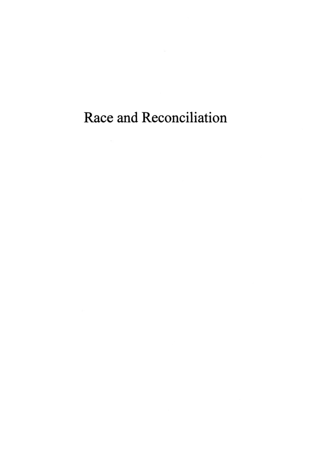 Race and Reconciliation Redressing Wounds of Injustice 1st Edition â€“ PDF/EPUB Version Downloadable