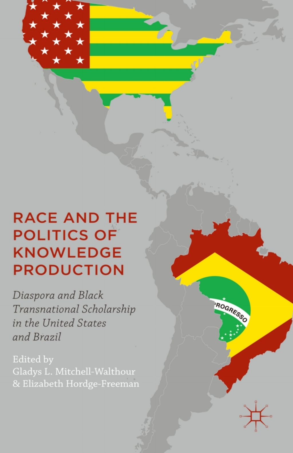 Race and the Politics of Knowledge Production Diaspora and Black Transnational Scholarship in the United States and Brazil  â€“ PDF/EPUB Version Downloadable