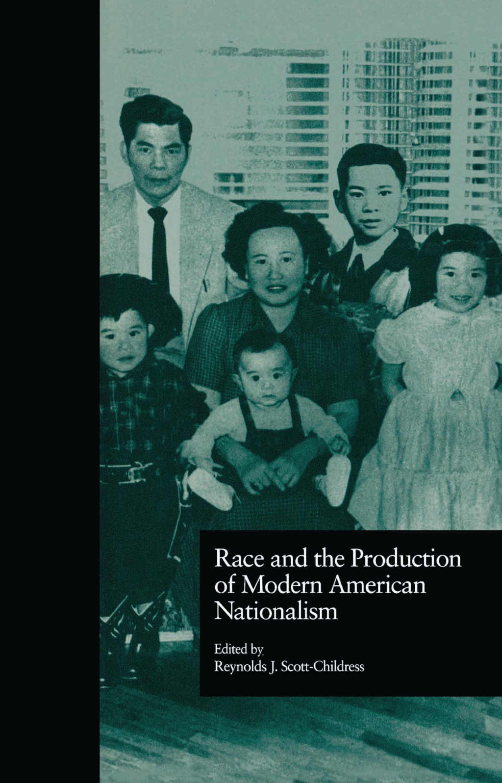 Race and the Production of Modern American Nationalism 1st Edition â€“ PDF/EPUB Version Downloadable