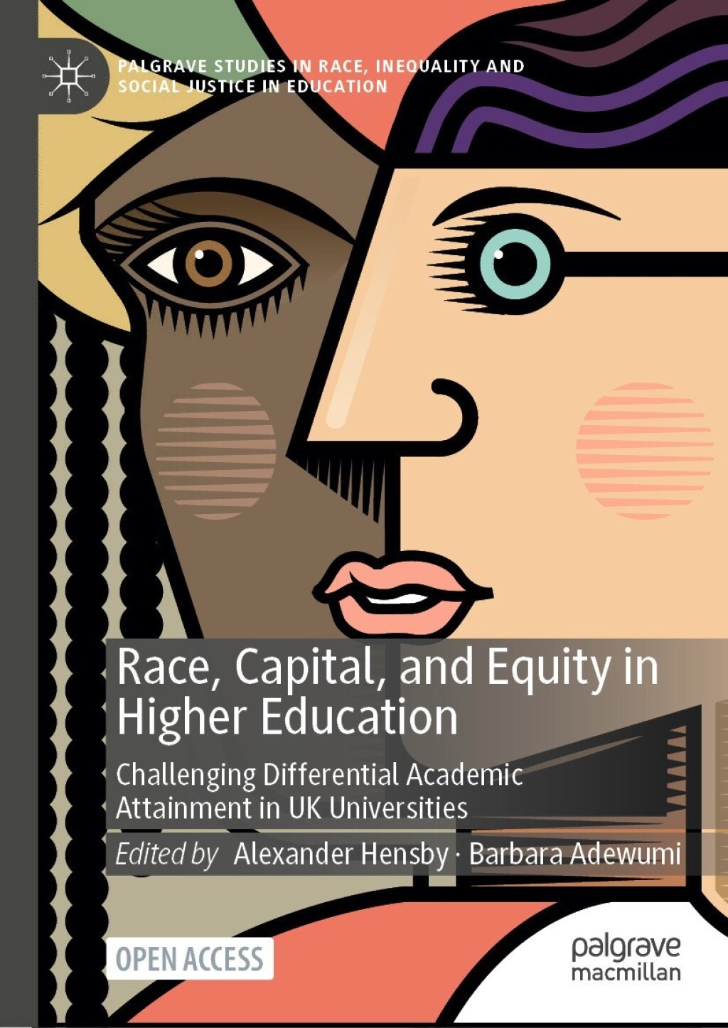 Race, Capital, and Equity in Higher Education Challenging Differential Academic Attainment in UK Universities  â€“ PDF/EPUB Version Downloadable