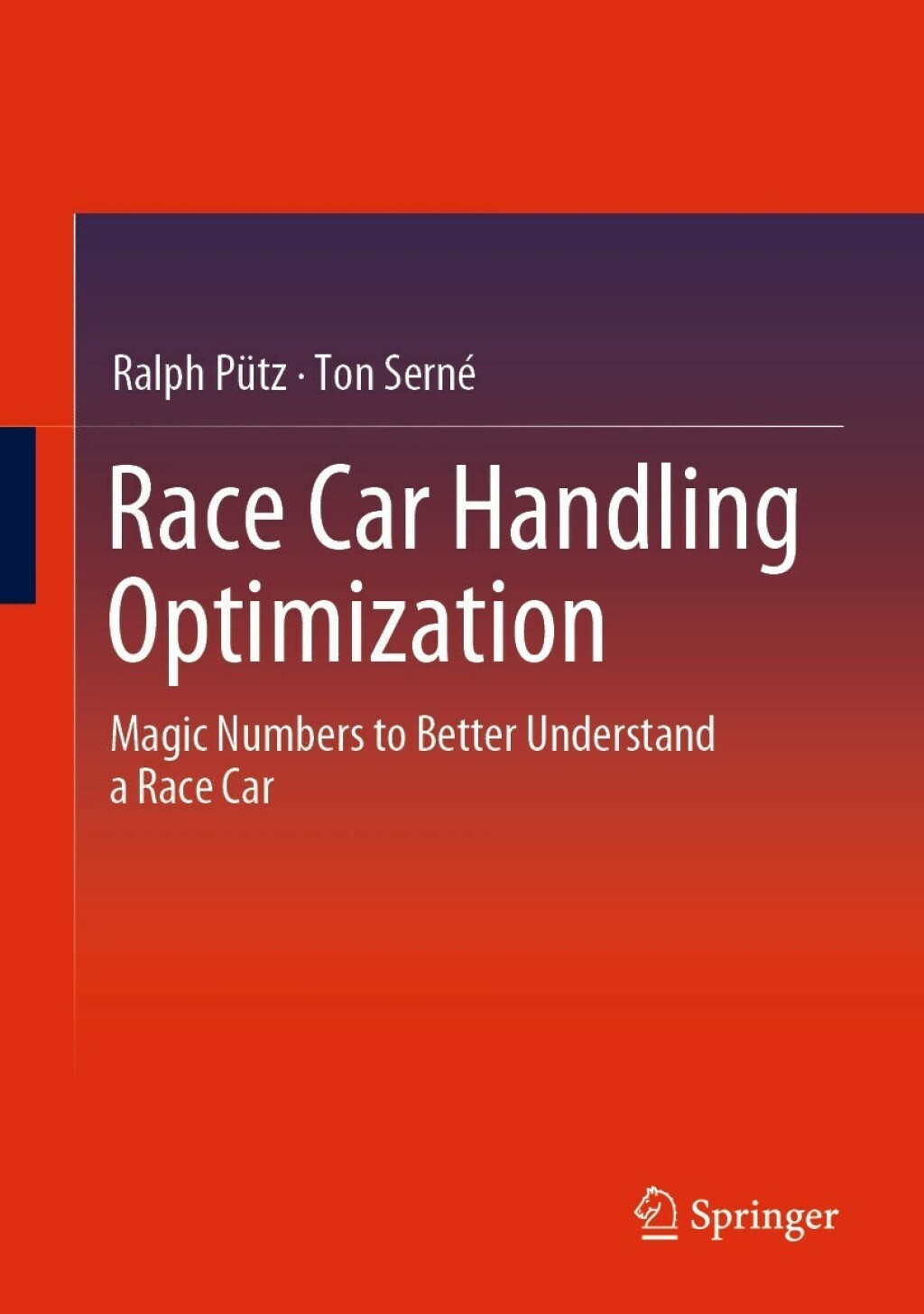 Race Car Handling Optimization Magic Numbers to Better Understand a Race Car  â€“ PDF/EPUB Version Downloadable