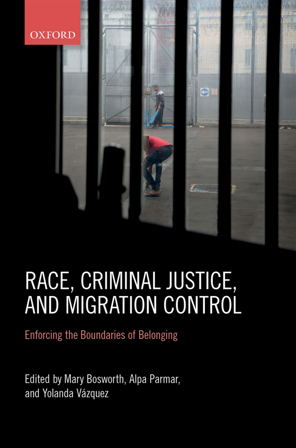 Race, Criminal Justice, and Migration Control Enforcing the Boundaries of Belonging 1st Edition â€“ PDF/EPUB Version Downloadable