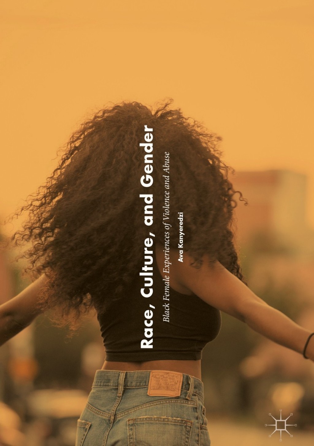 Race, Culture, and Gender Black Female Experiences of Violence and Abuse  â€“ PDF/EPUB Version Downloadable