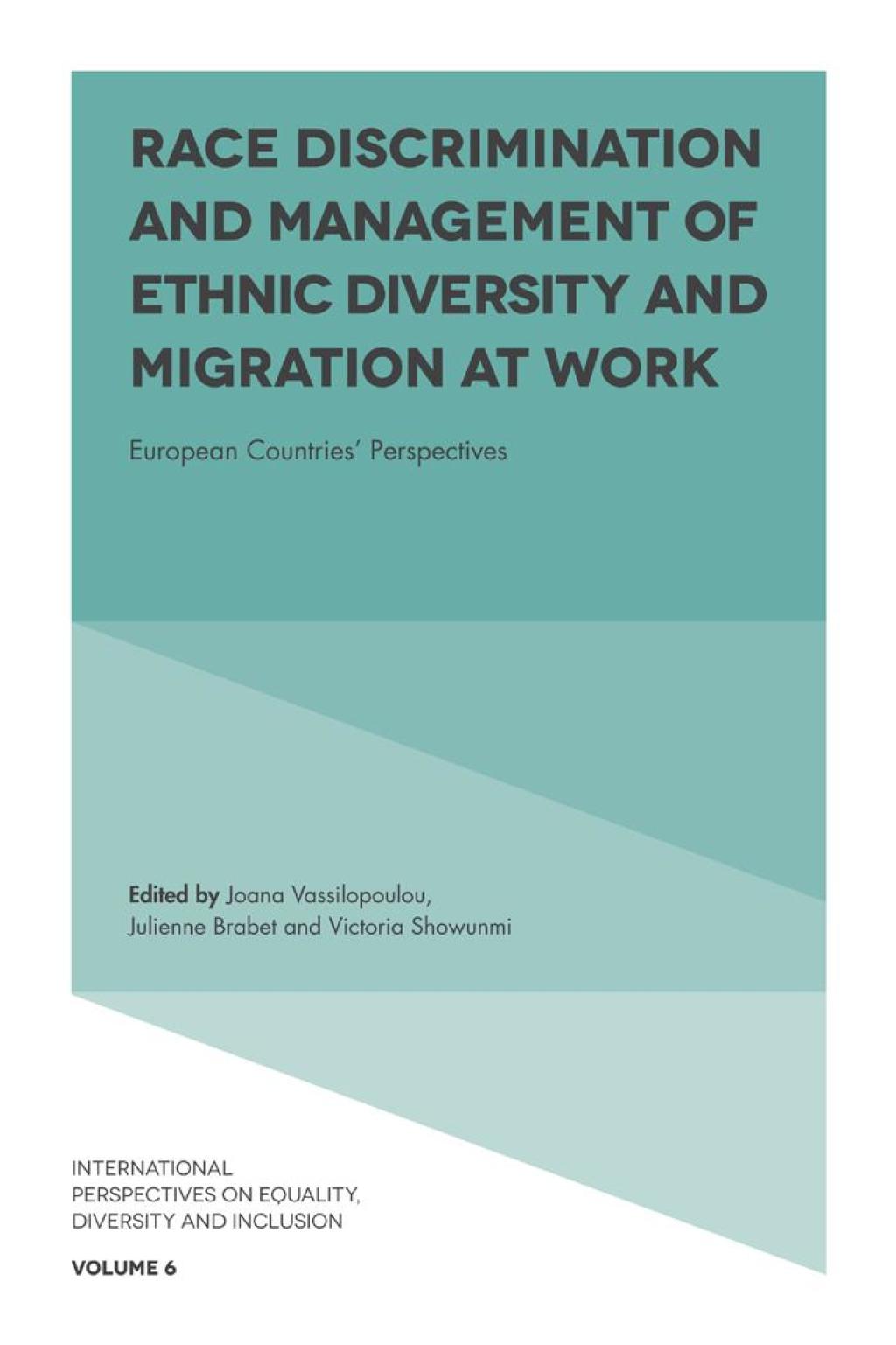 Race Discrimination and Management of Ethnic Diversity and Migration at Work European Countries' Perspectives  â€“ PDF/EPUB Version Downloadable