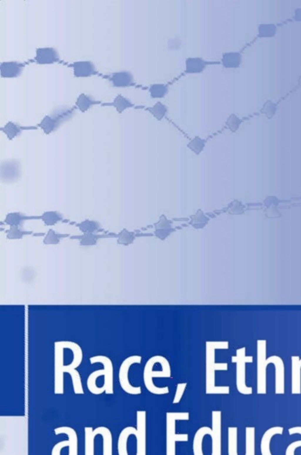 Race, Ethnicity and Education in Globalised Times  â€“ PDF/EPUB Version Downloadable