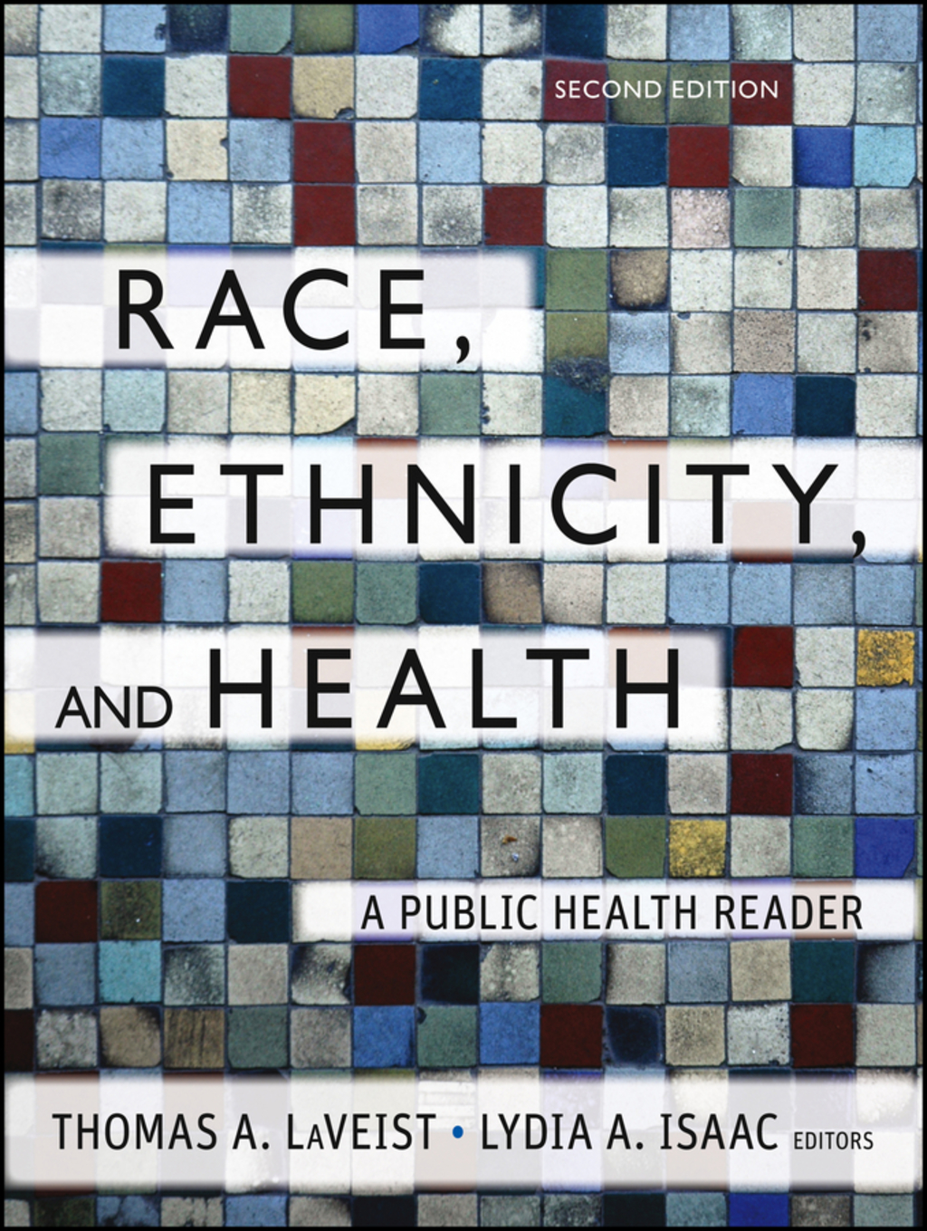 Race, Ethnicity, and Health: A Public Health Reader 2nd Edition â€“ PDF/EPUB Version Downloadable