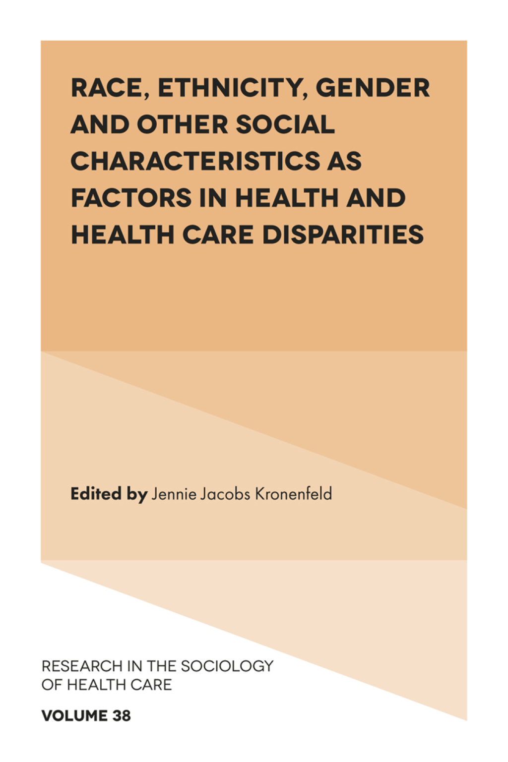 Race, Ethnicity, Gender and Other Social Characteristics as Factors in Health and Health Care Disparities 1st Edition â€“ PDF/EPUB Version Downloadable