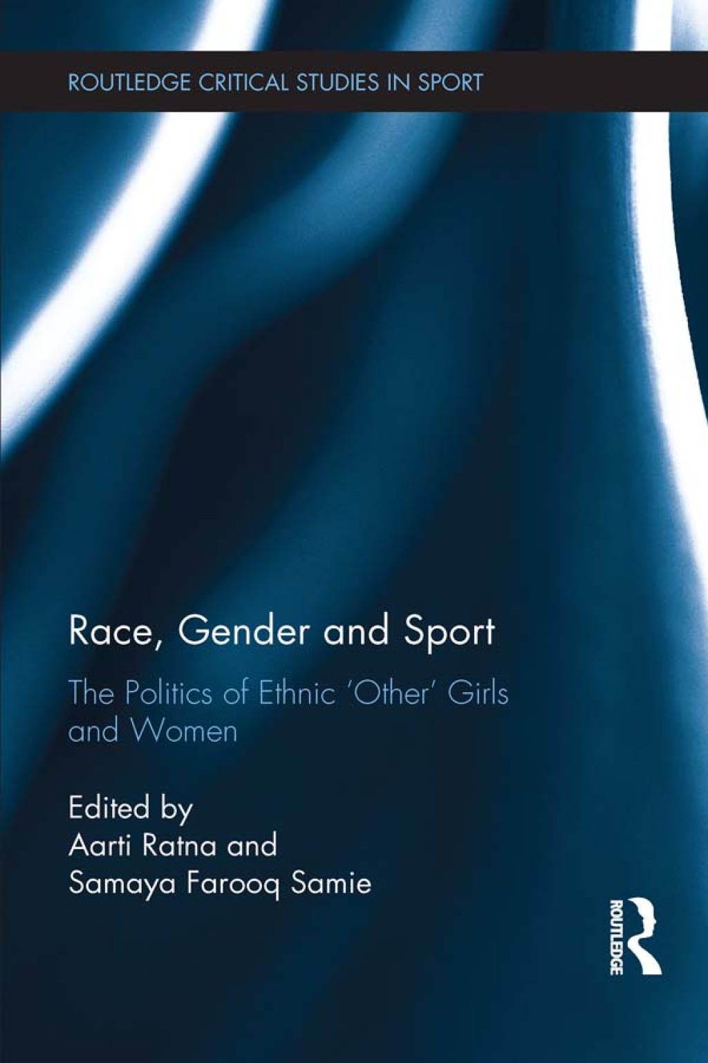 Race, Gender and Sport The Politics of Ethnic 'Other' Girls and Women 1st Edition â€“ PDF/EPUB Version Downloadable