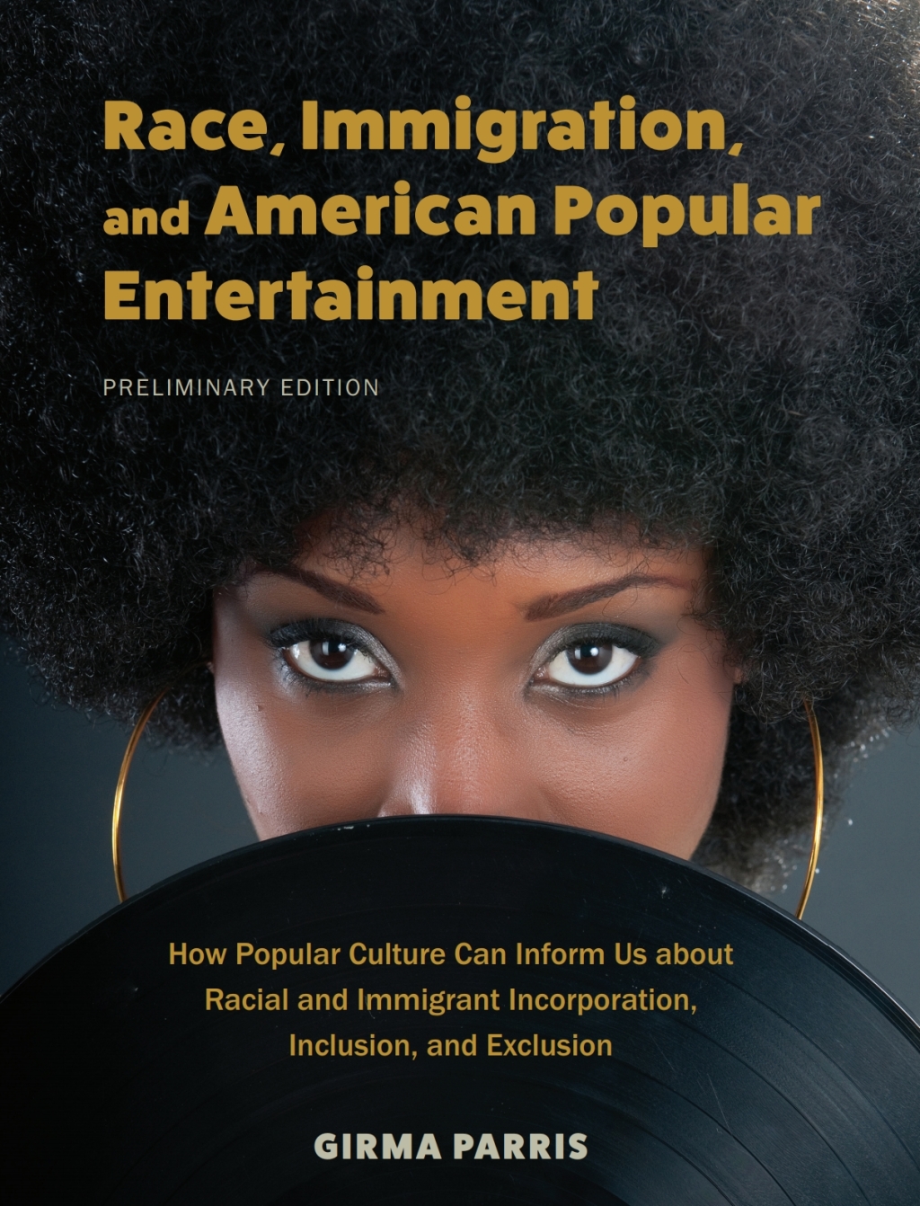 Race, Immigration, and American Popular Entertainment 1st Edition â€“ PDF/EPUB Version Downloadable
