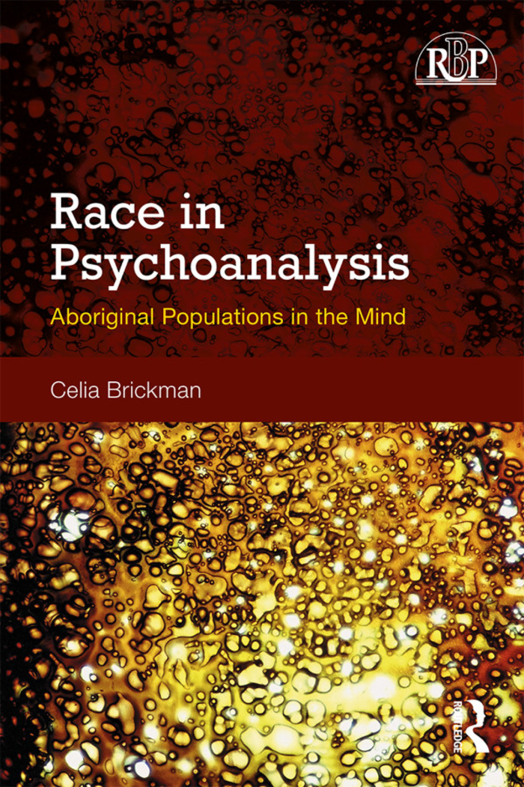 Race in Psychoanalysis Aboriginal Populations in the Mind 1st Edition â€“ PDF/EPUB Version Downloadable