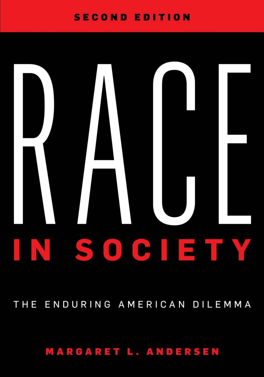 Race in Society The Enduring American Dilemma 2nd Edition â€“ PDF/EPUB Version Downloadable