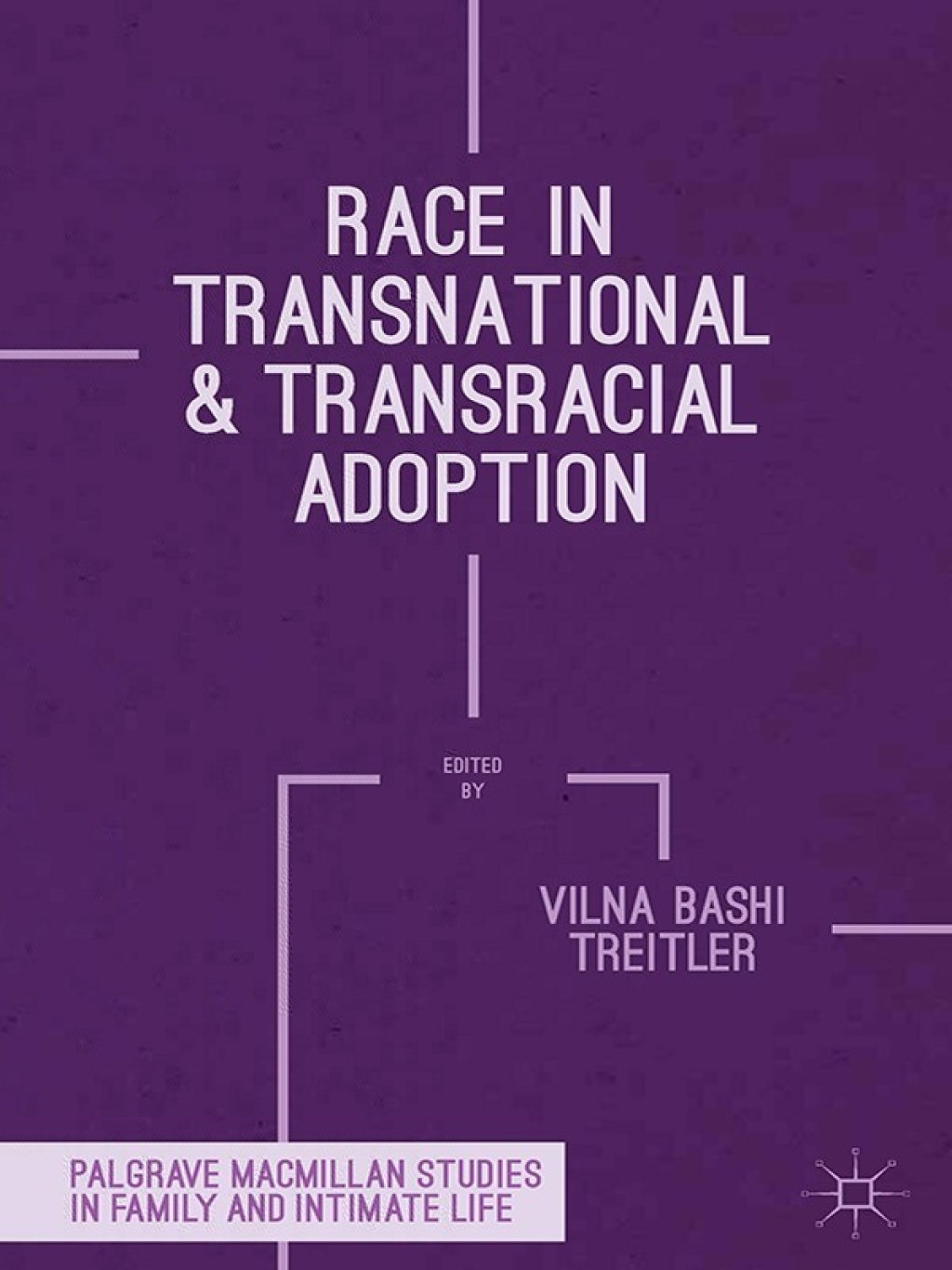 Race in Transnational and Transracial Adoption  â€“ PDF/EPUB Version Downloadable