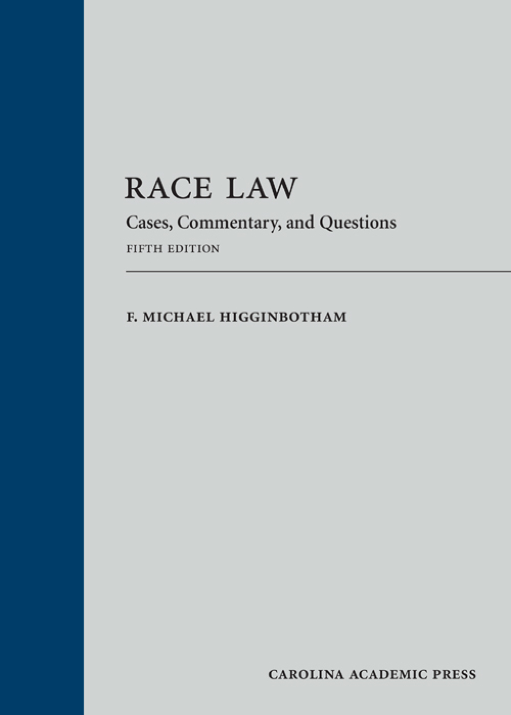 Race Law: Cases, Commentary, and Questions 5th Edition â€“ PDF/EPUB Version Downloadable