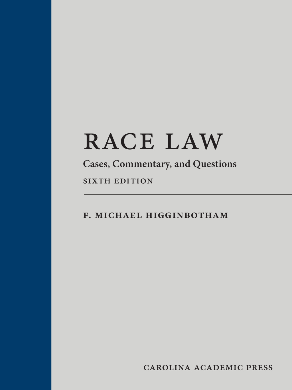 Race Law: Cases, Commentary, and Questions 6th Edition â€“ PDF/EPUB Version Downloadable