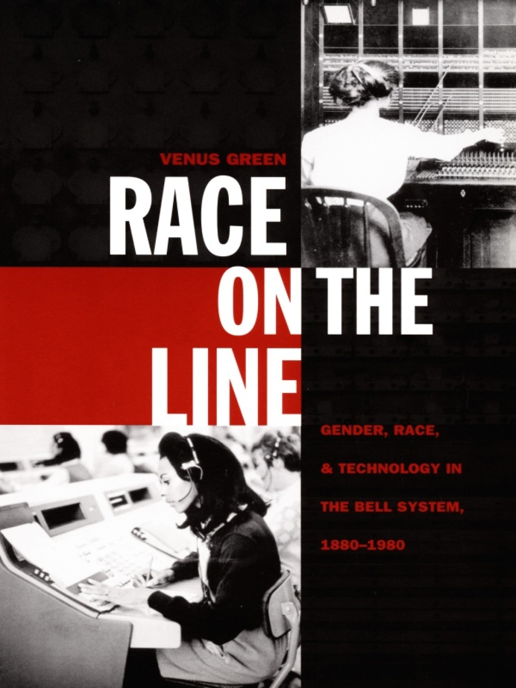 Race on the Line Gender, Labor, and Technology in the Bell System, 1880â€“1980  â€“ PDF/EPUB Version Downloadable