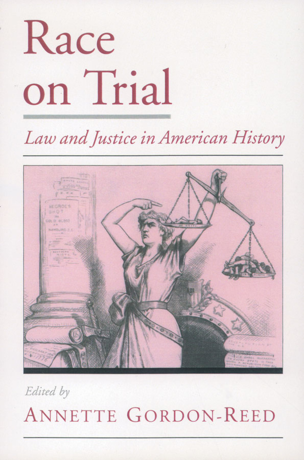 Race on Trial Law and Justice in American History 1st Edition â€“ PDF/EPUB Version Downloadable