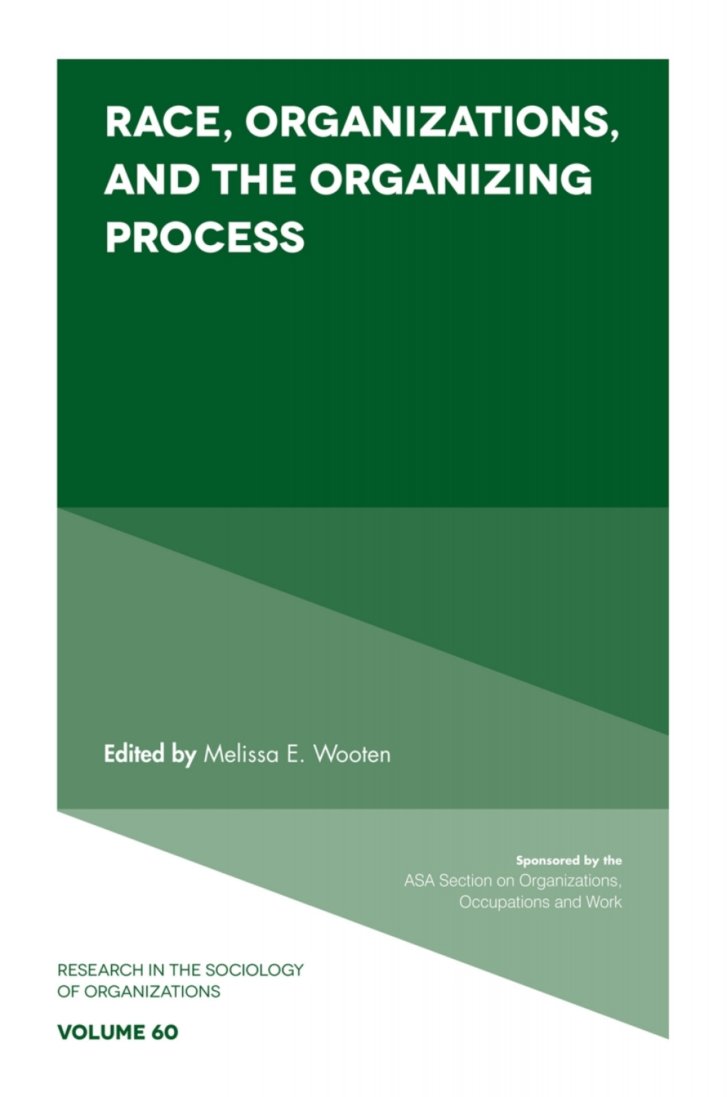 Race, Organizations, and the Organizing Process  â€“ PDF/EPUB Version Downloadable