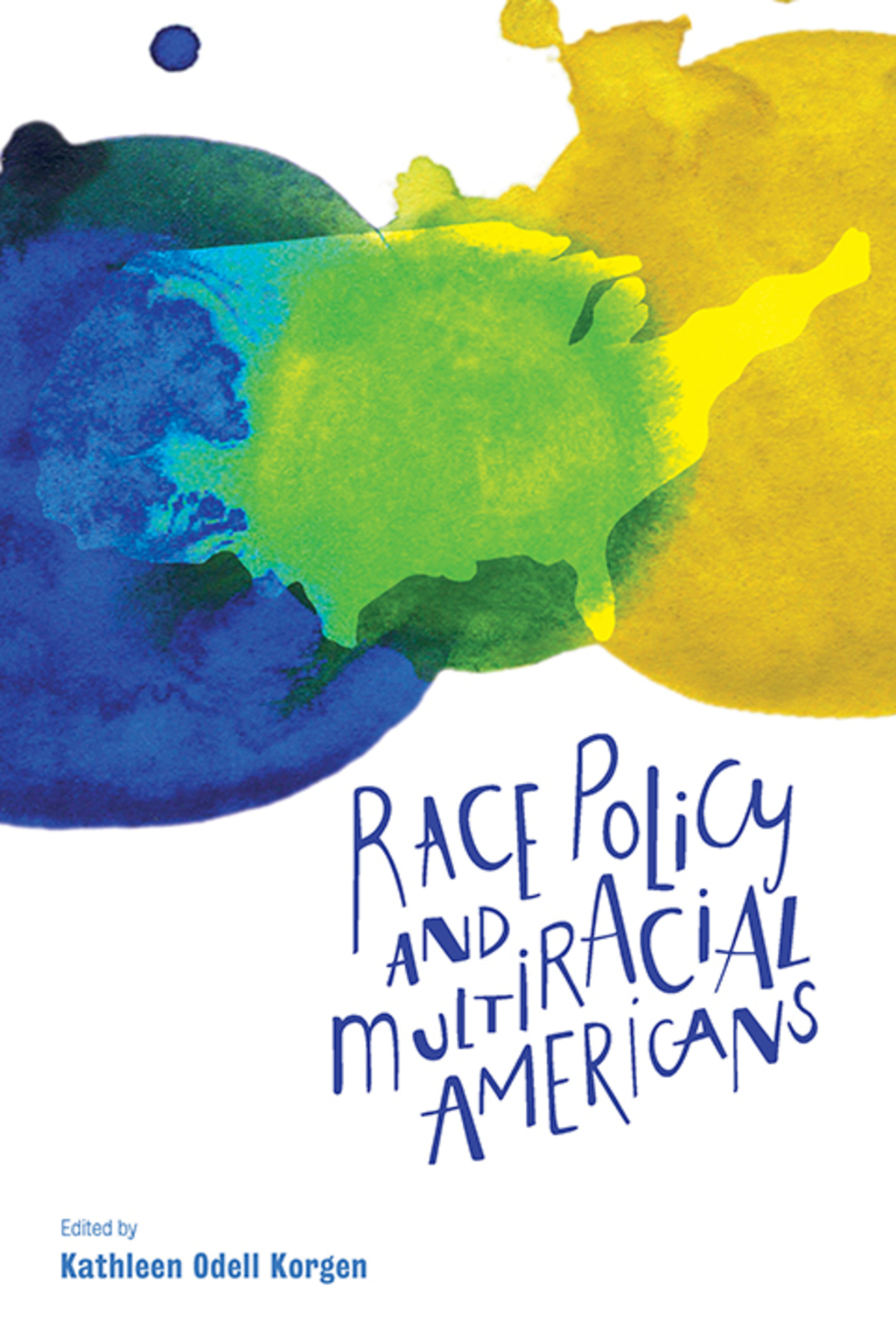Race policy and multiracial Americans  â€“ PDF/EPUB Version Downloadable