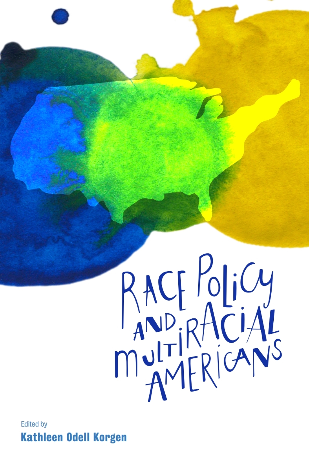 Race Policy and Multiracial Americans 1st Edition â€“ PDF/EPUB Version Downloadable