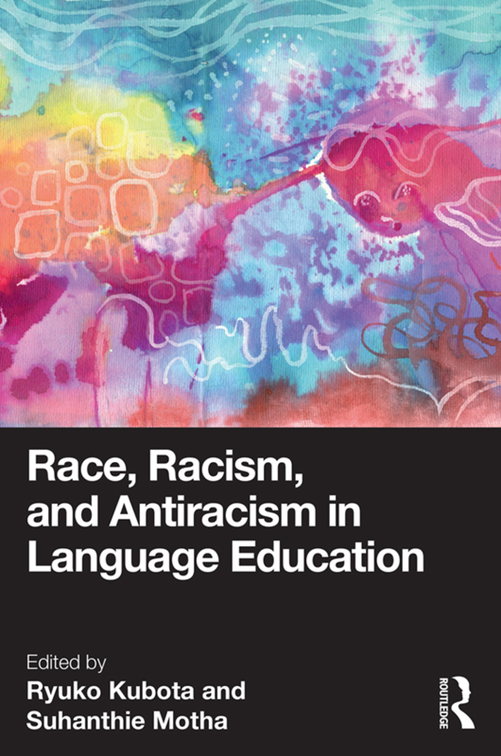 Race, Racism, and Antiracism in Language Education 1st Edition â€“ PDF/EPUB Version Downloadable