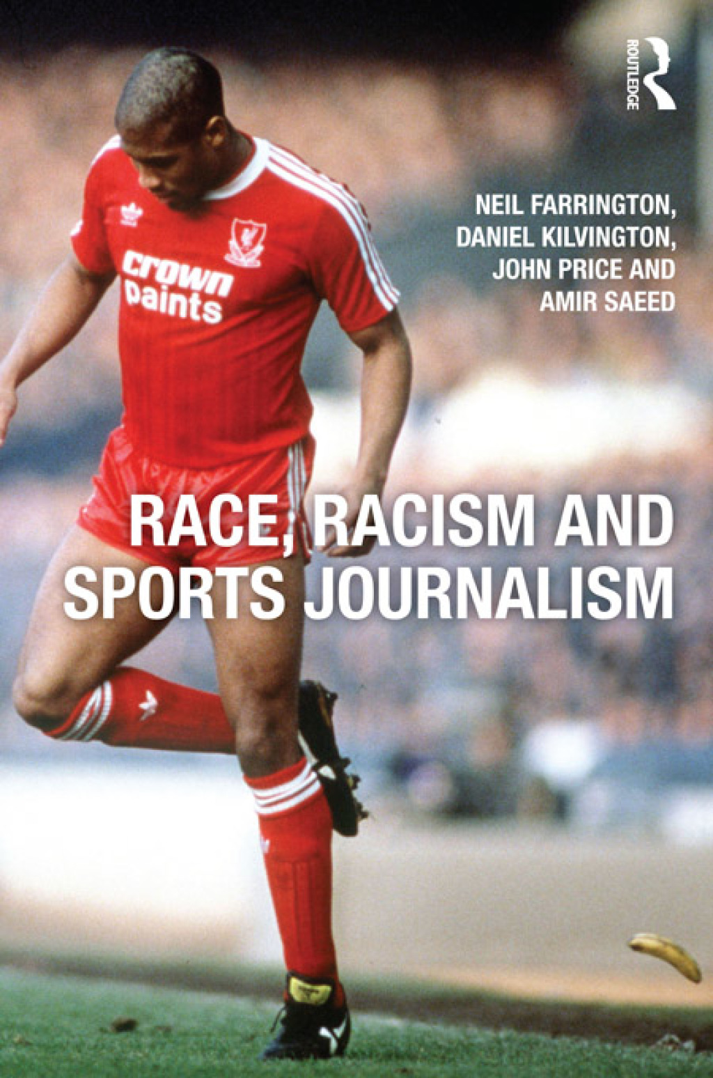 Race, Racism and Sports Journalism 1st Edition â€“ PDF/EPUB Version Downloadable