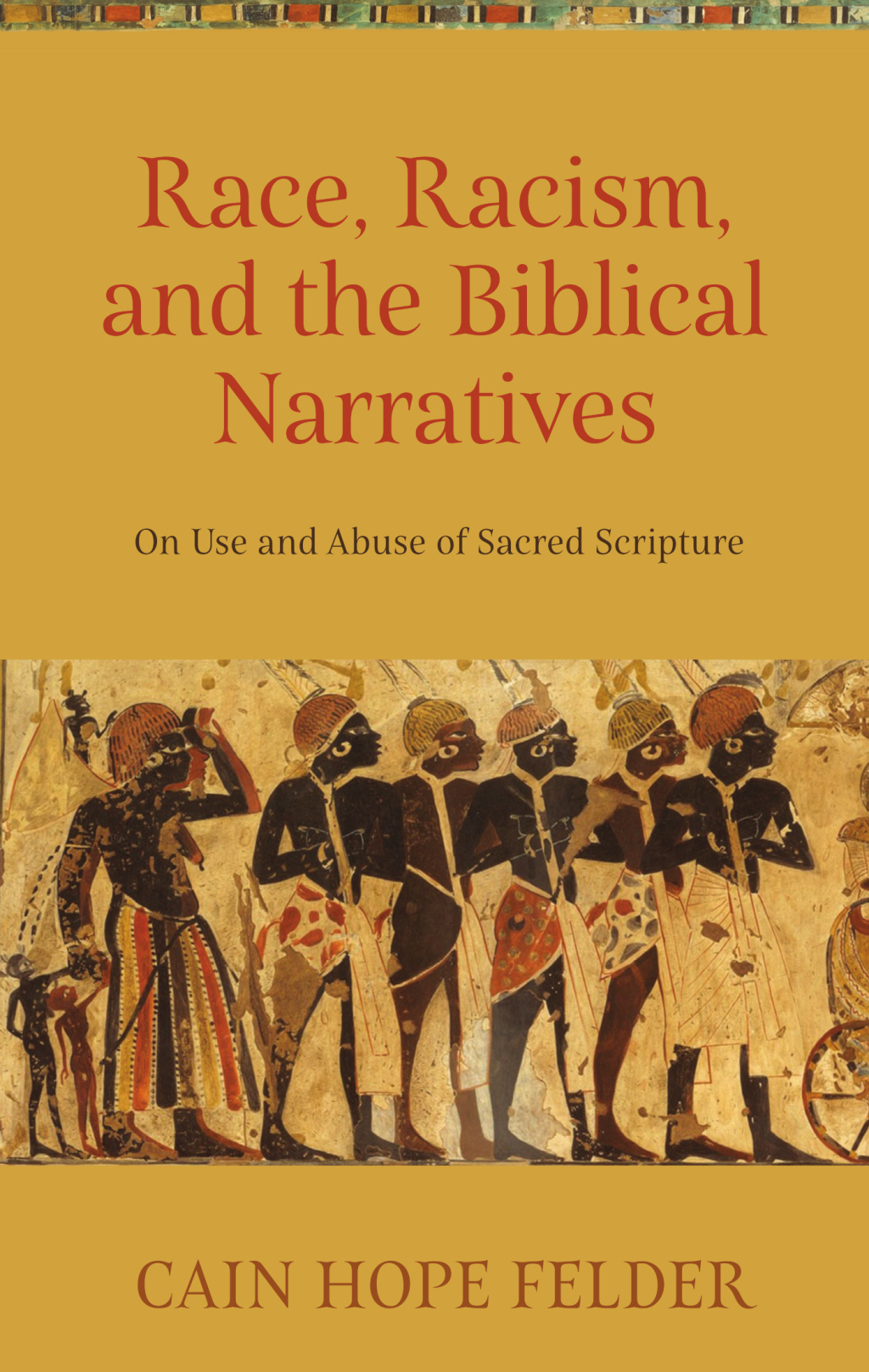 Race, Racism, and the Biblical Narratives On Use and Abuse of Sacred Scripture - (PDF/EPUB Version)