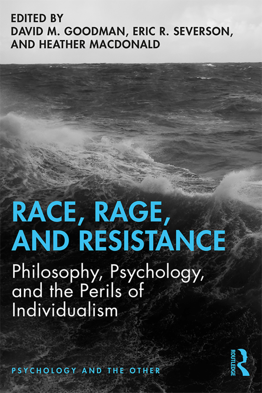 Race, Rage, and Resistance Philosophy, Psychology, and the Perils of Individualism 1st Edition â€“ PDF/EPUB Version Downloadable