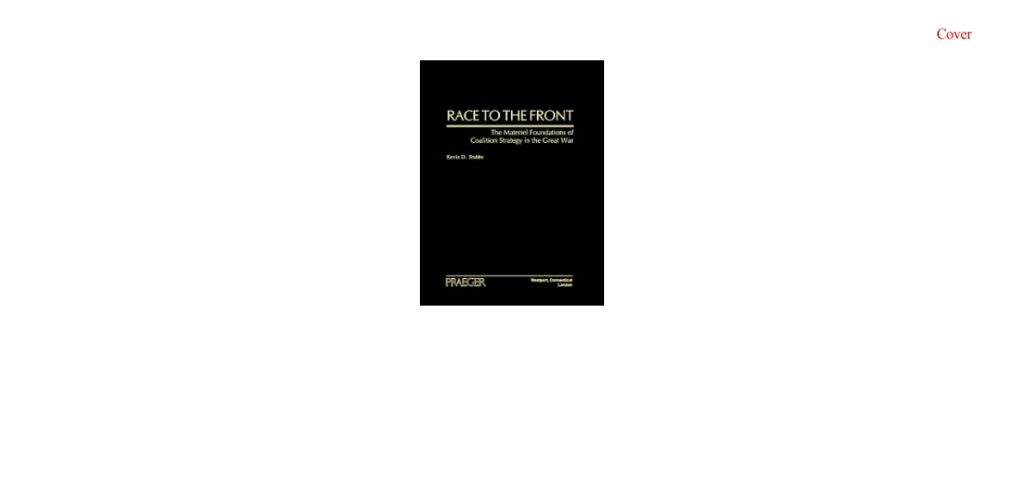 Race to the Front The Materiel Foundations of Coalition Strategy in the Great War 1st Edition â€“ PDF/EPUB Version Downloadable