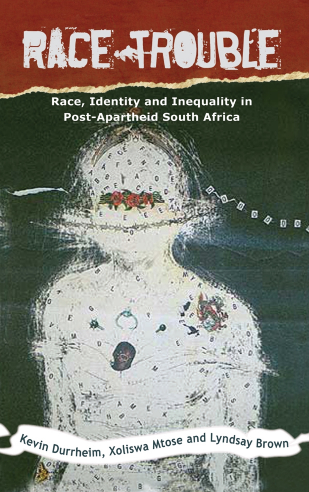 Race Trouble Race, Identity and Inequality in Post-Apartheid South Africa 1st Edition â€“ PDF/EPUB Version Downloadable