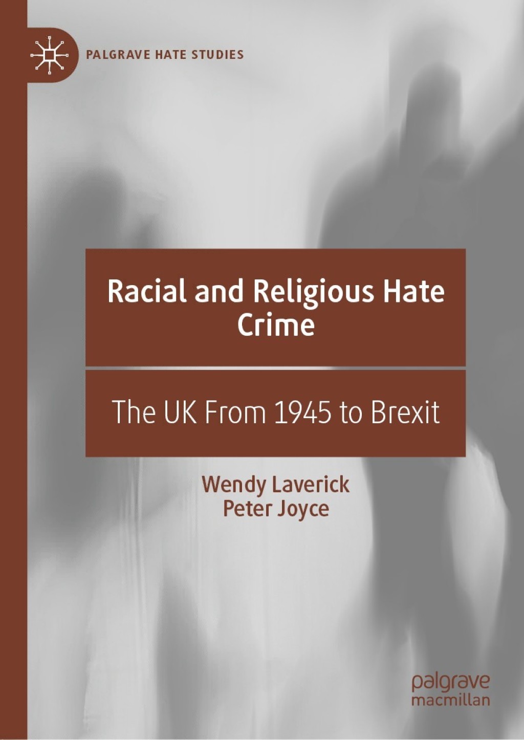 Racial and Religious Hate Crime The UK From 1945 to Brexit  â€“ PDF/EPUB Version Downloadable