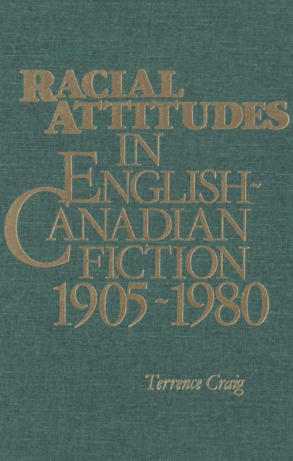 Racial Attitudes in English-Canadian Fiction, 1905-1980  â€“ PDF/EPUB Version Downloadable