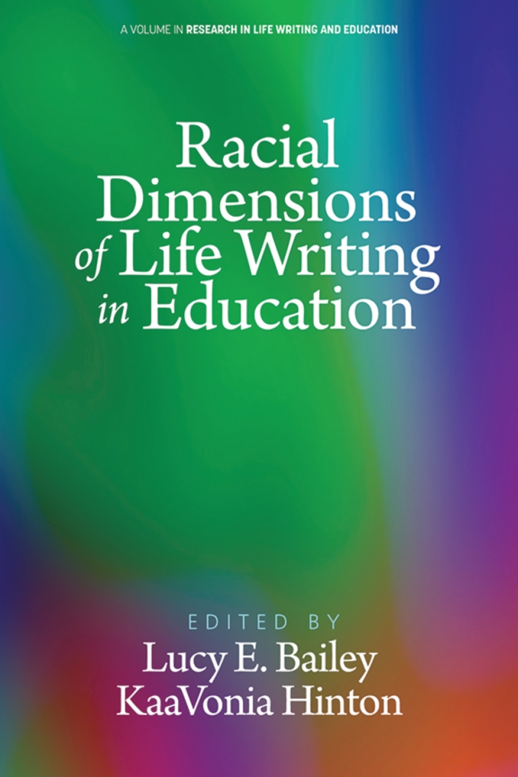 Racial Dimensions of Life Writing in Education  â€“ PDF/EPUB Version Downloadable