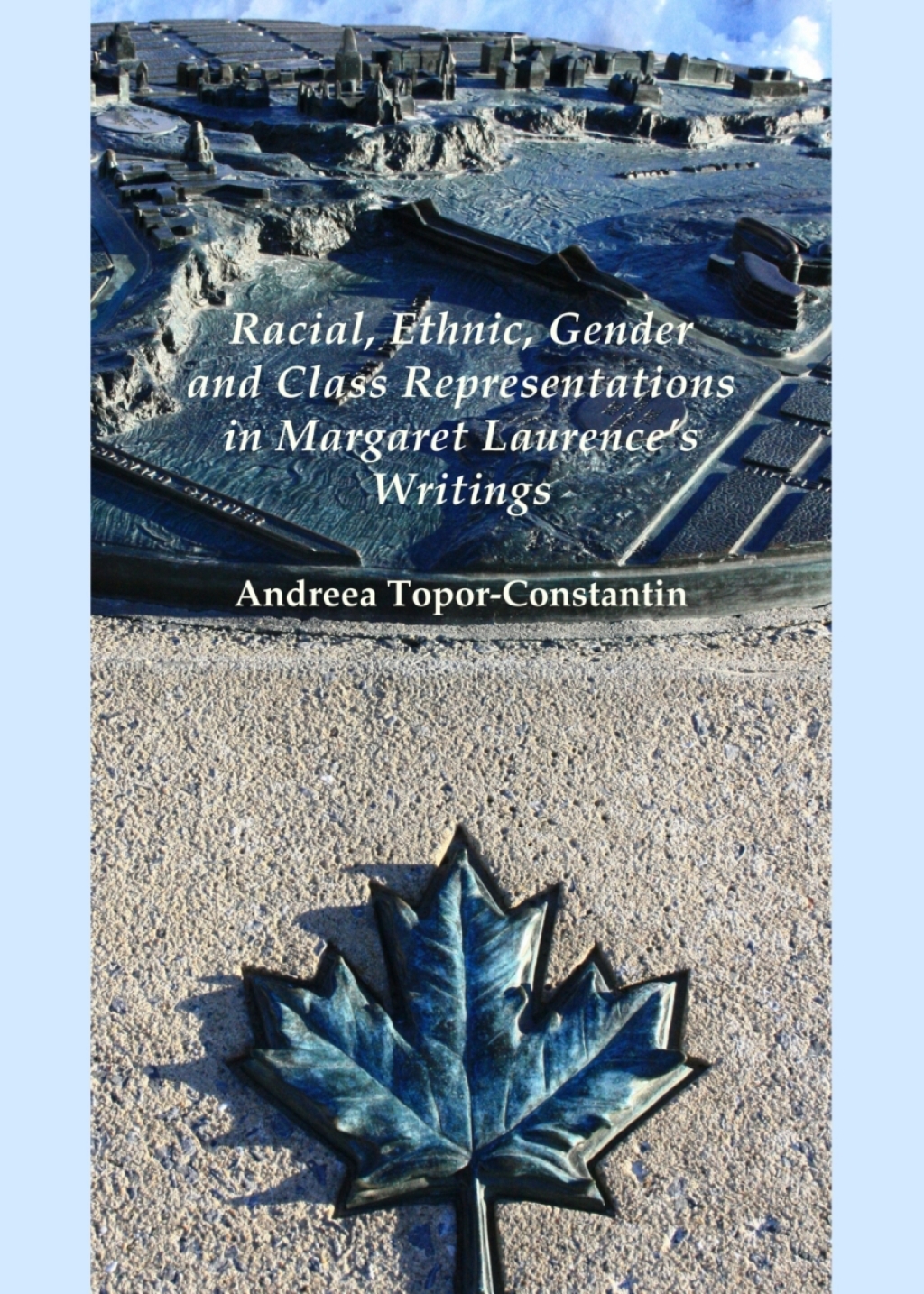 Racial, Ethnic, Gender and Class Representations in Margaret Laurenceâ€™s Writings 1st Edition â€“ PDF/EPUB Version Downloadable