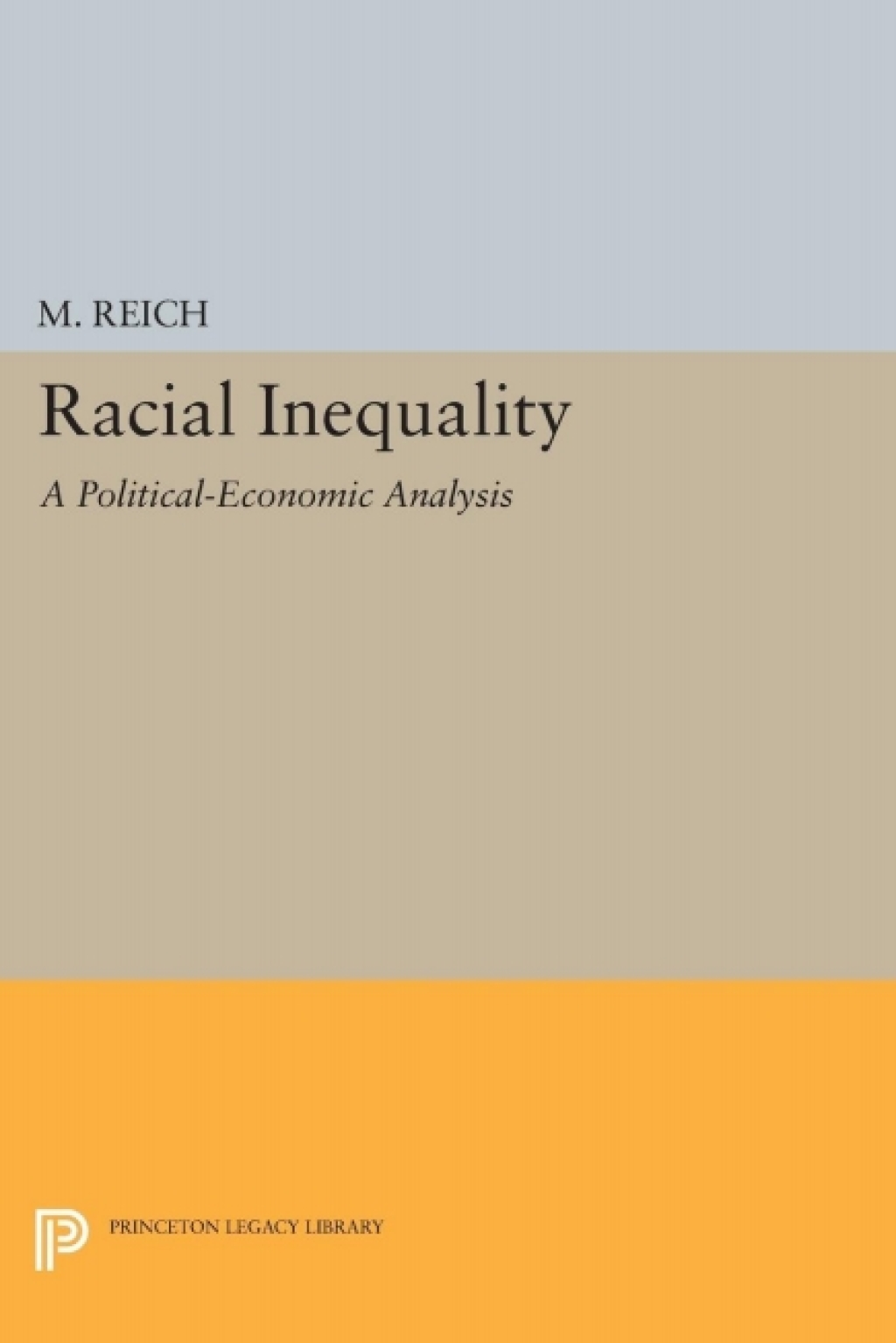 Racial Inequality A Political-Economic Analysis  â€“ PDF/EPUB Version Downloadable