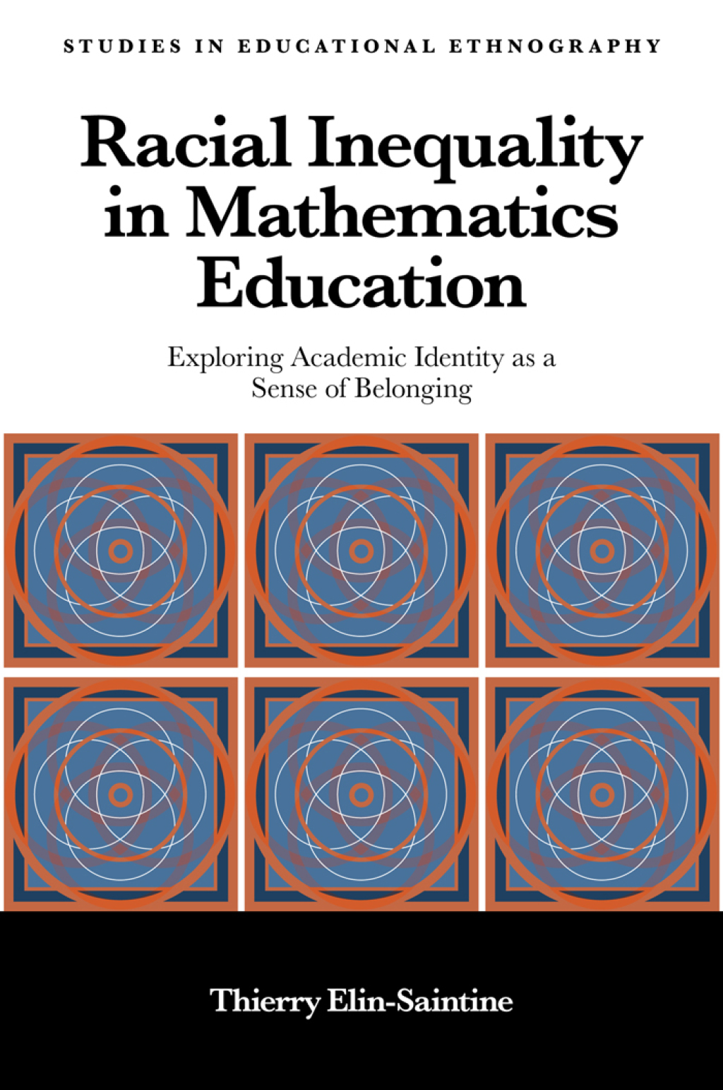 Racial Inequality in Mathematics Education Exploring Academic Identity as a Sense of Belonging  â€“ PDF/EPUB Version Downloadable