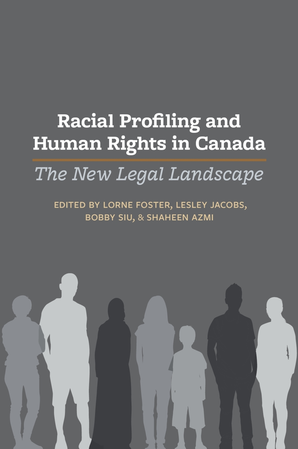 Racial Profiling and Human Rights in Canada The New Legal Landscape 1st Edition â€“ PDF/EPUB Version Downloadable