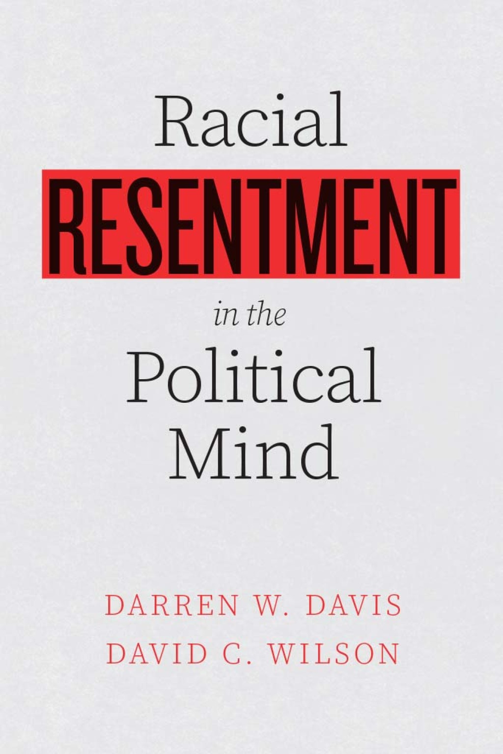 Racial Resentment in the Political Mind - (PDF/EPUB Version)