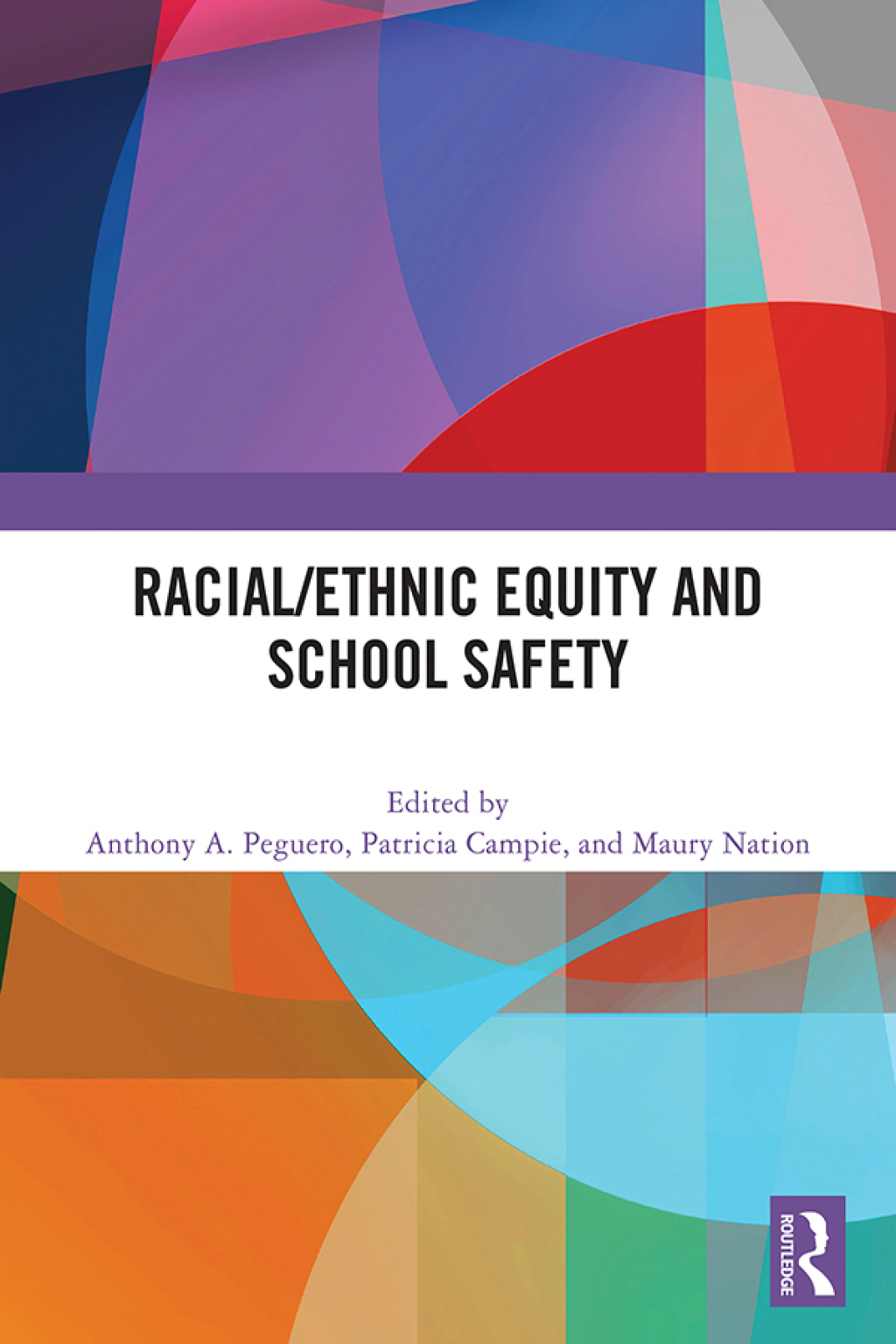 Racial/Ethnic Equity and School Safety 1st Edition â€“ PDF/EPUB Version Downloadable