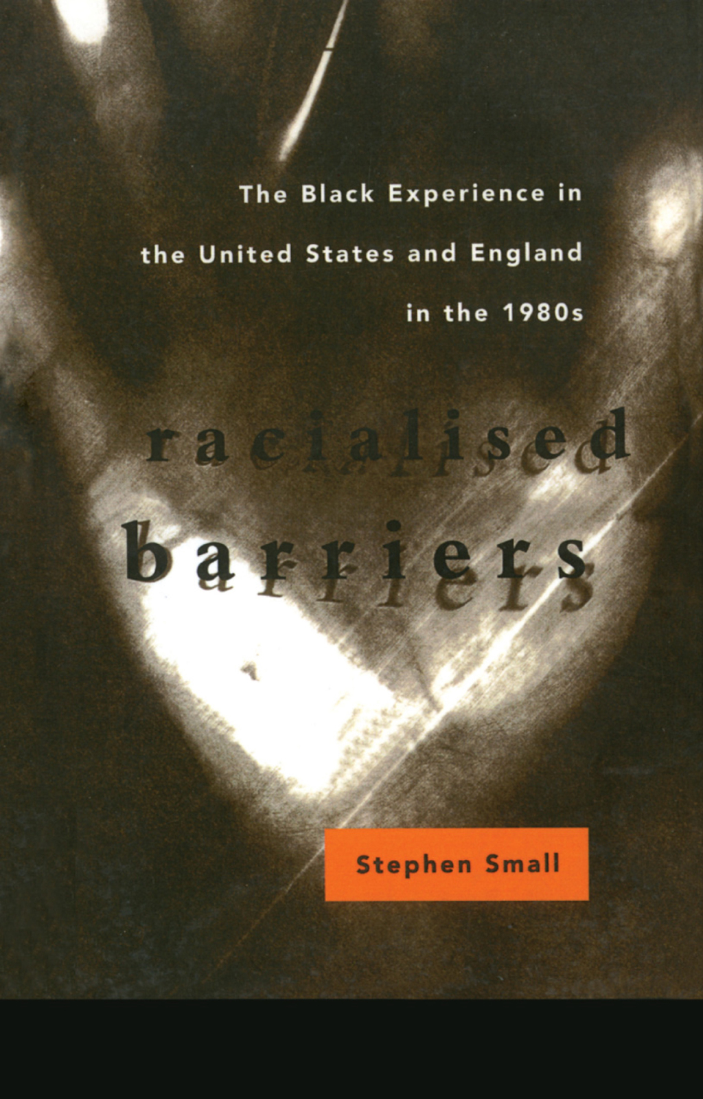 Racialised Barriers The Black Experience in the United States and England in the 1980's 1st Edition â€“ PDF/EPUB Version Downloadable