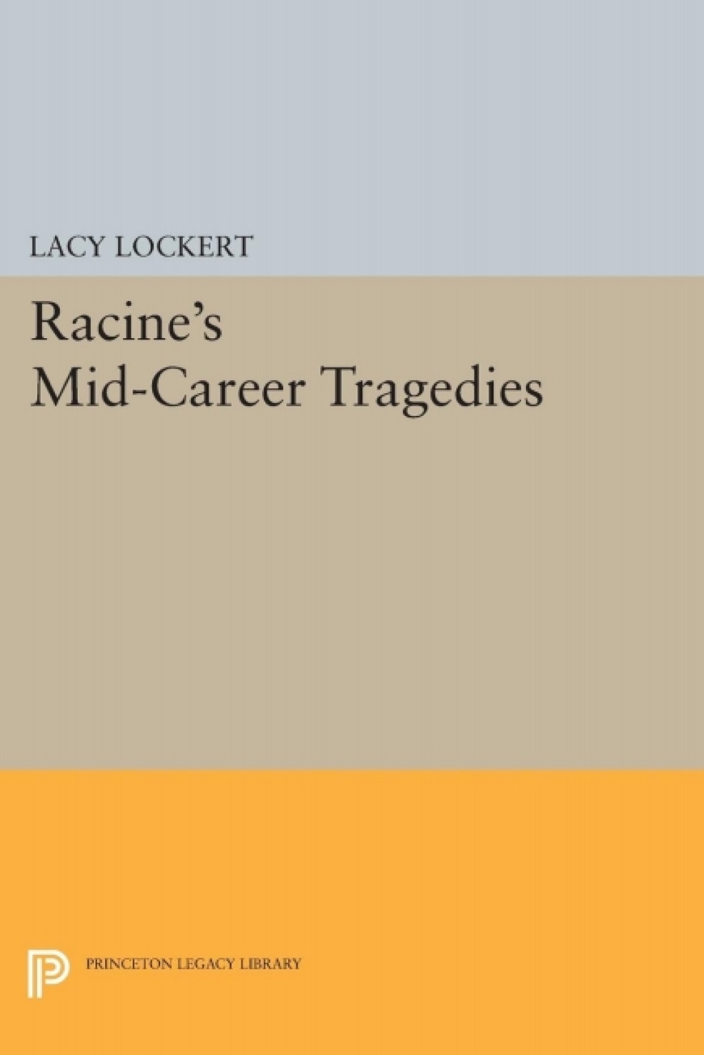 Racine's Mid-Career Tragedies  â€“ PDF/EPUB Version Downloadable