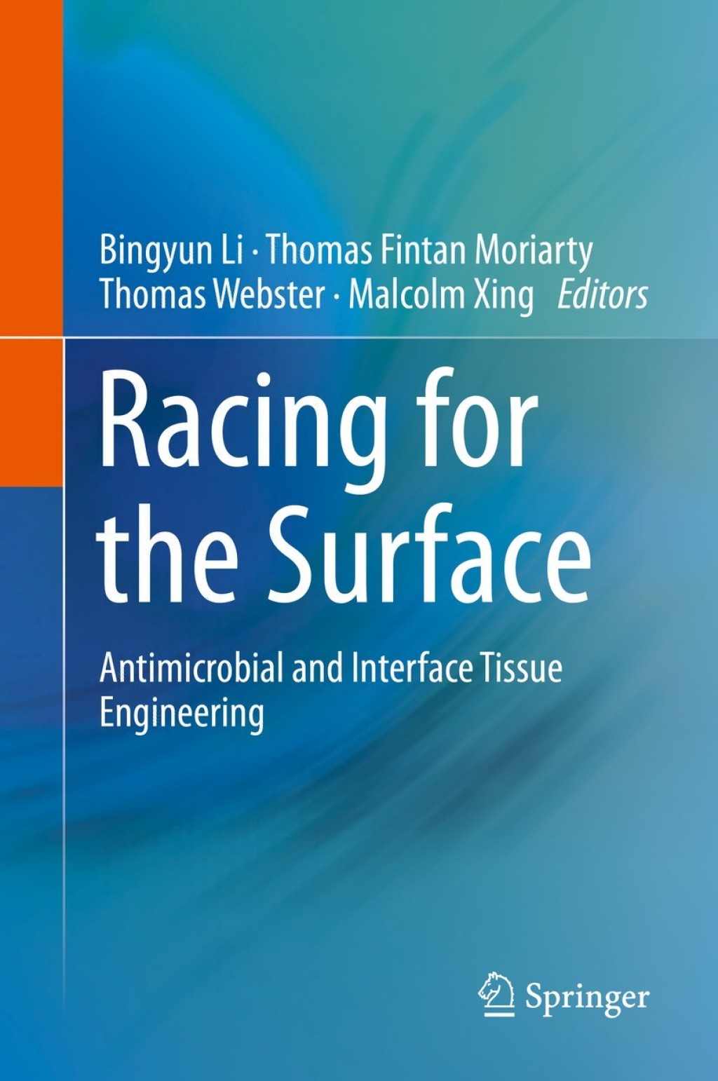 Racing for the Surface Antimicrobial and Interface Tissue Engineering 1st Edition â€“ PDF/EPUB Version Downloadable