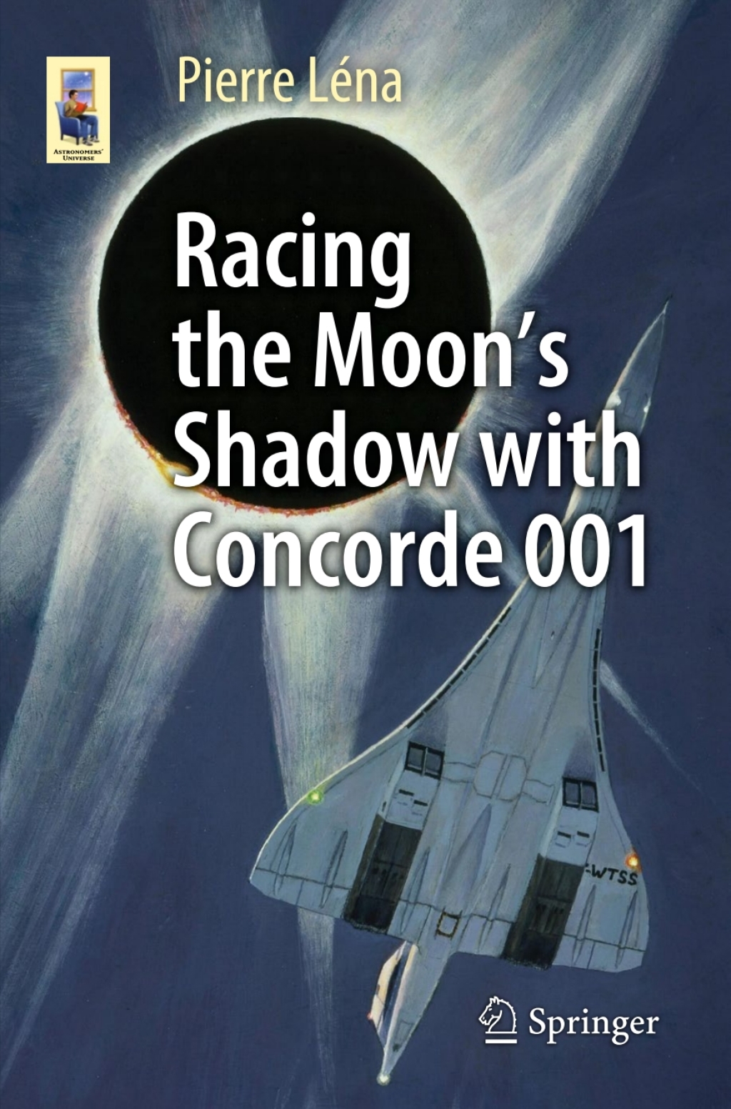 Racing the Moonâ€™s Shadow with Concorde 001 - (PDF/EPUB Version)