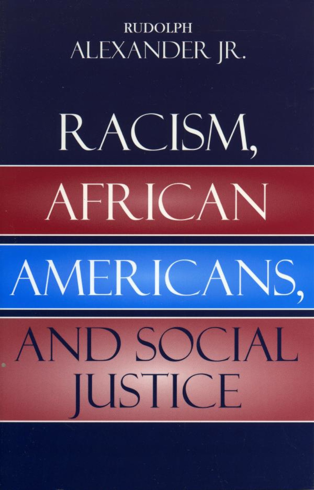 Racism, African Americans, and Social Justice  â€“ PDF/EPUB Version Downloadable