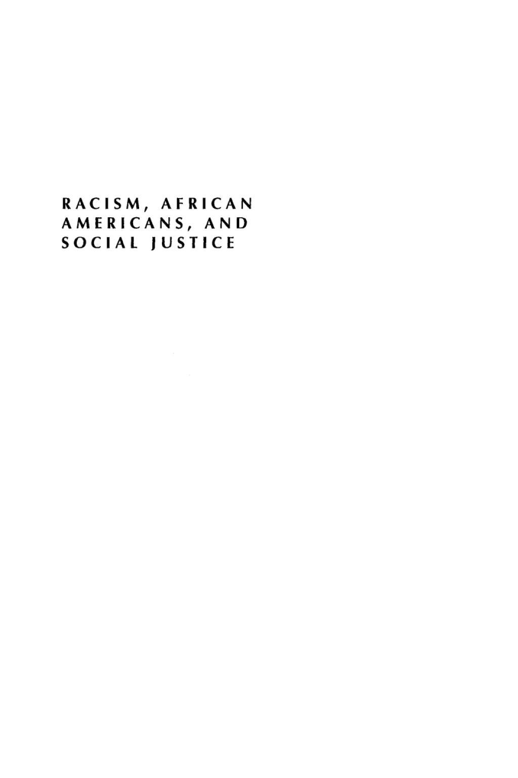 Racism, African Americans, and Social Justice 1st Edition â€“ PDF/EPUB Version Downloadable