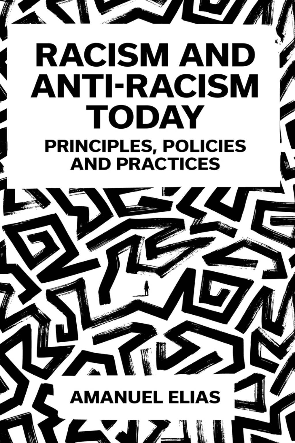 Racism and Anti-Racism Today Principles, Policies and Practices  â€“ PDF/EPUB Version Downloadable