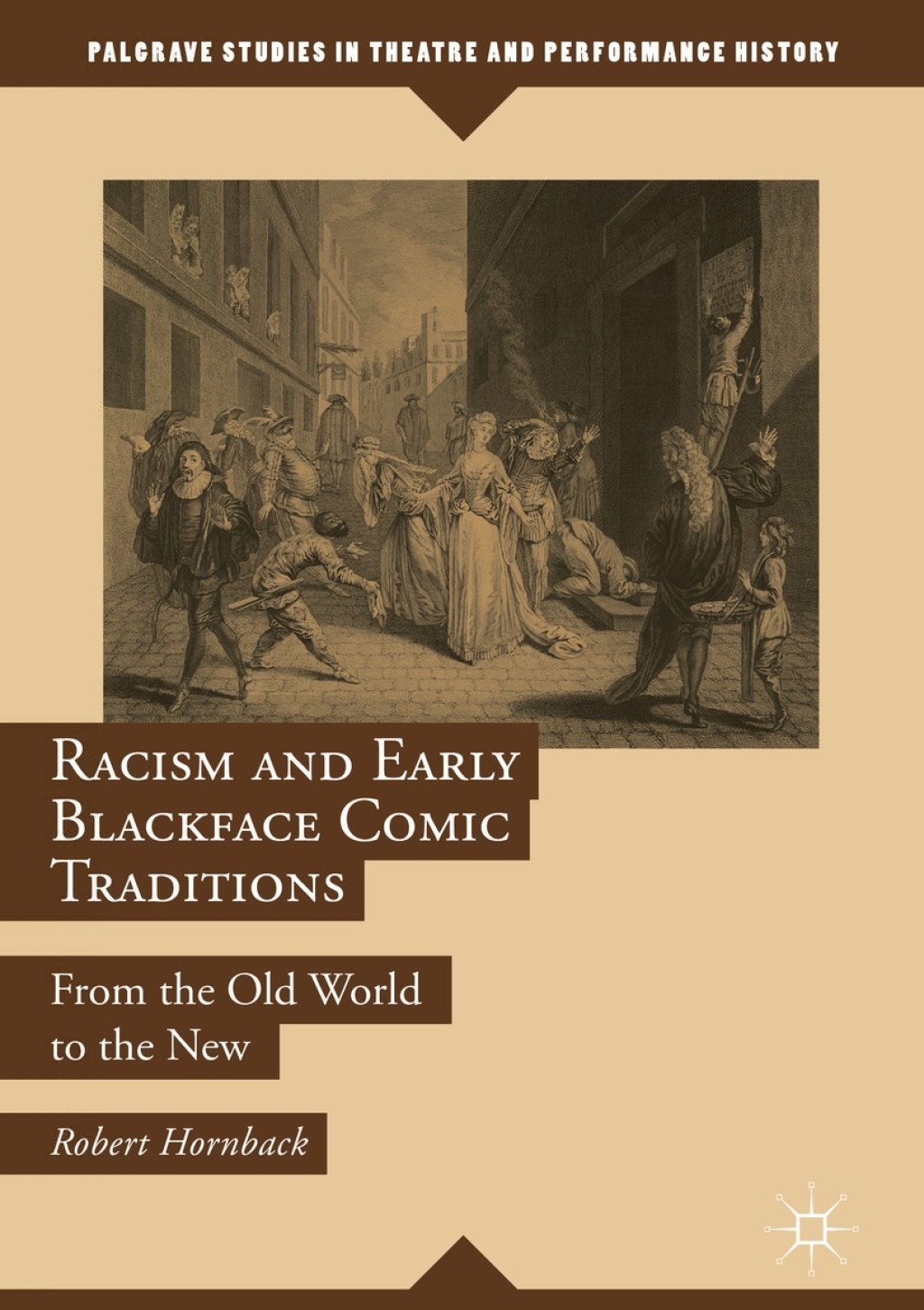 Racism and Early Blackface Comic Traditions From the Old World to the New  â€“ PDF/EPUB Version Downloadable