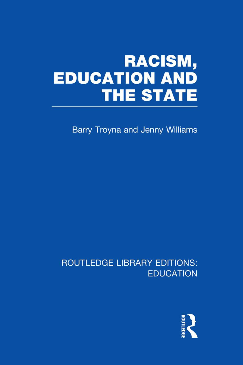Racism, Education and the State 1st Edition â€“ PDF/EPUB Version Downloadable