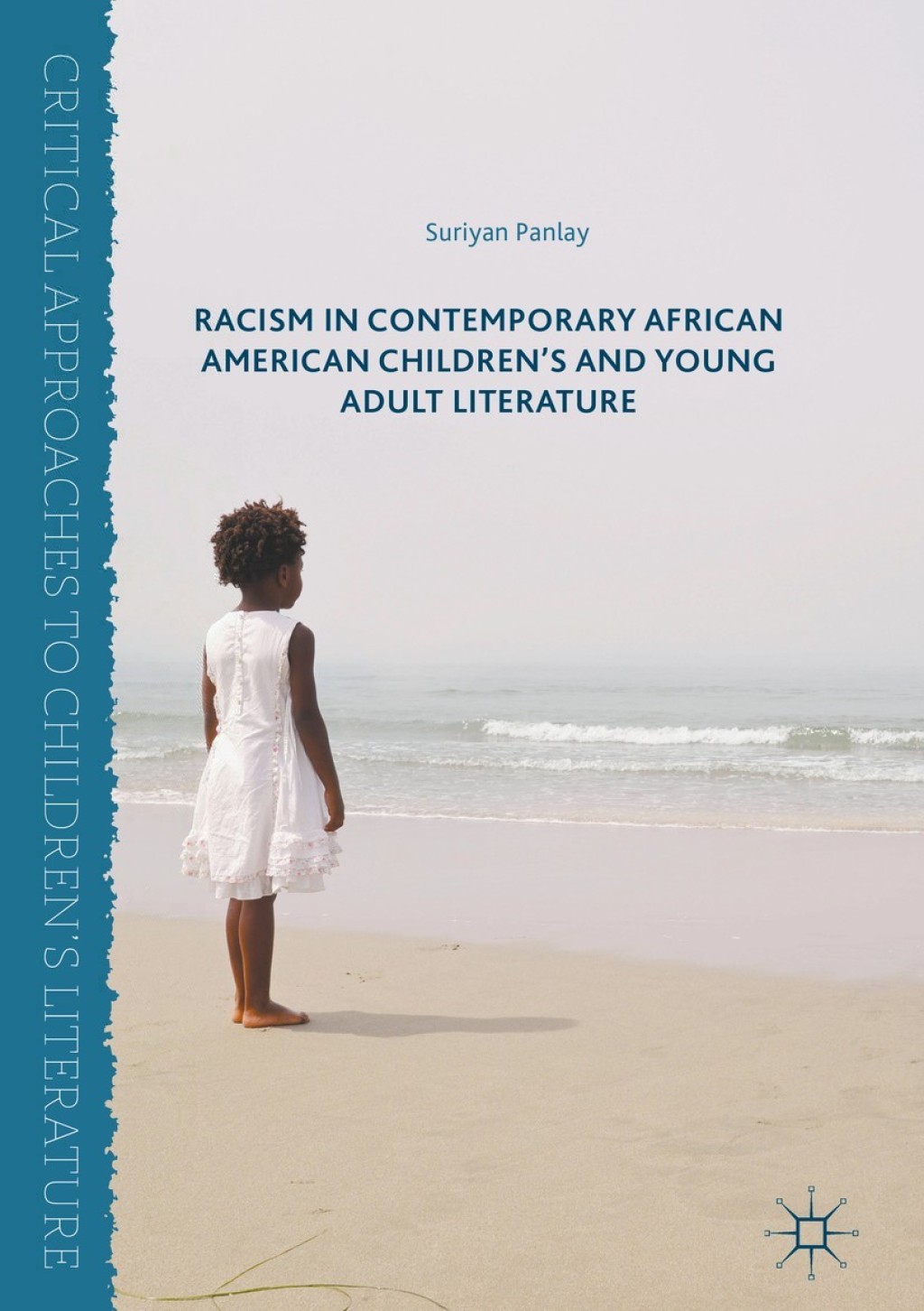 Racism in Contemporary African American Childrenâ€™s and Young Adult Literature  â€“ PDF/EPUB Version Downloadable