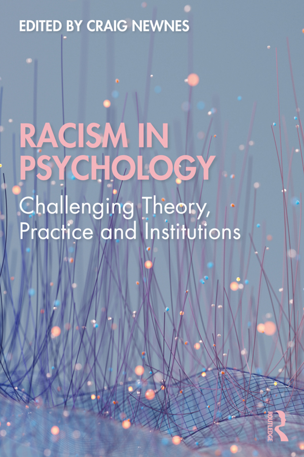 Racism in Psychology Challenging Theory, Practice and Institutions 1st Edition â€“ PDF/EPUB Version Downloadable